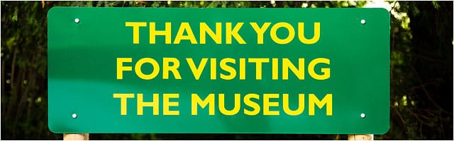 Thank You For Visiting The Weald And Downland Museum Sign